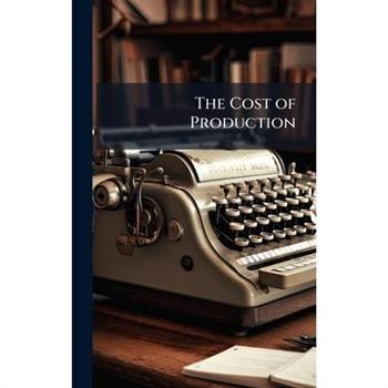 The Cost of Production