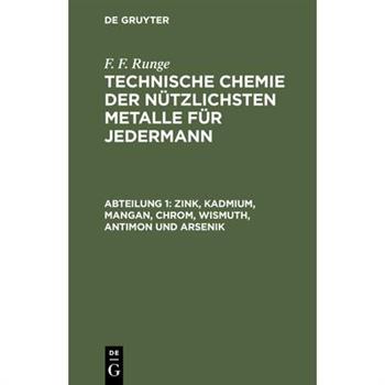 Zink, Kadmium, Mangan, Chrom, Wismuth, Antimon und Arsenik