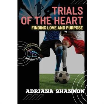 Trials of the Heart