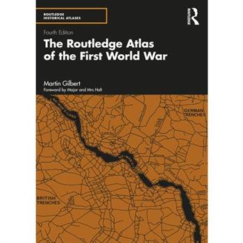 The Routledge Atlas of the First World War