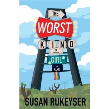 The Worst Kind of Girl