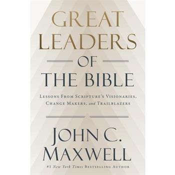 Great Leaders of the Bible