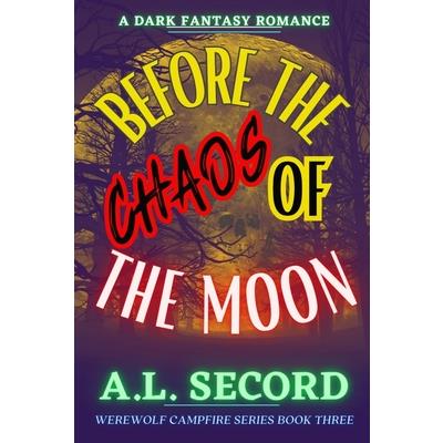 Before The Chaos Of The Moon