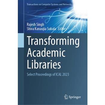 Transforming Academic Libraries