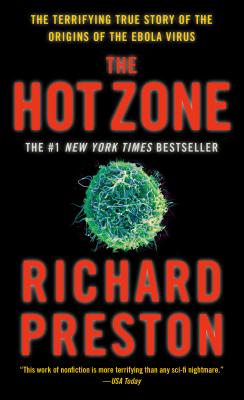 Hot Zone: A Terrifying True Story