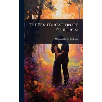 The Sex-education of Children
