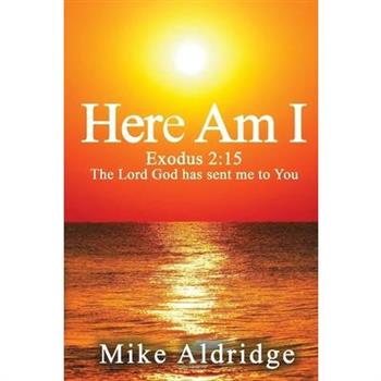 Here Am I