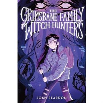 The Grimsbane Family Witch Hunters