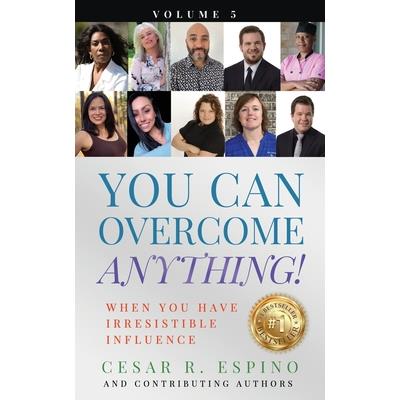 You Can Overcome Anything!
