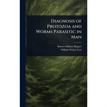Diagnosis of Protozoa and Worms Parasitic in Man