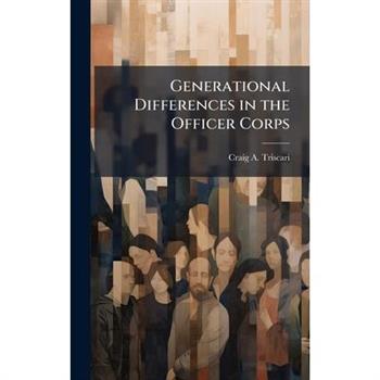 Generational Differences in the Officer Corps