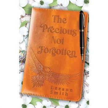 The Precious Not Forgotten