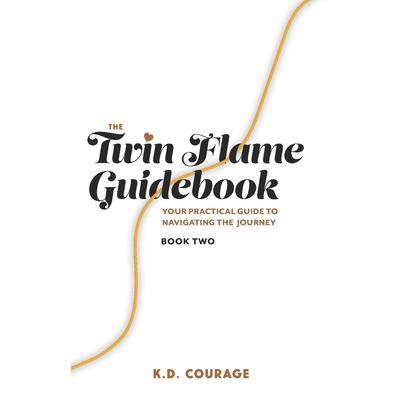 The Twin Flame Guidebook