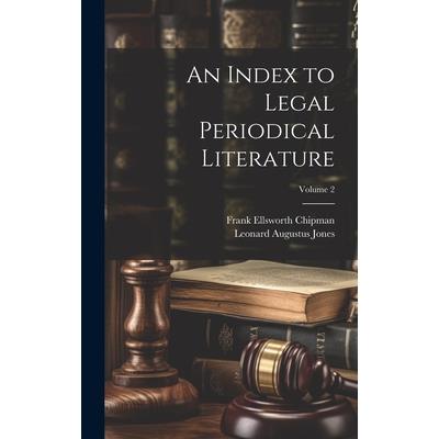 An Index to Legal Periodical Literature; Volume 2