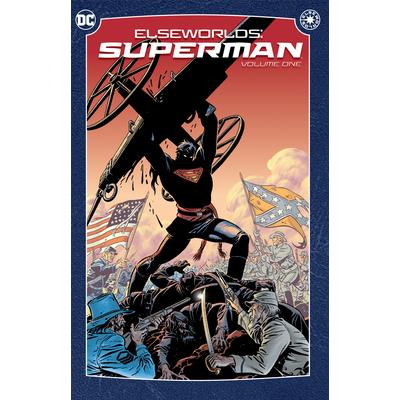 Elseworlds: Superman Vol. 1 (2024 Edition) Elseworlds: Superman Vol. 1 (2024 Edition)