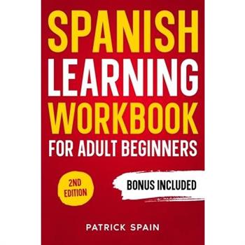 Spanish Learning Workbook for Adult Beginners