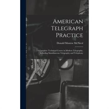 American Telegraph Practice