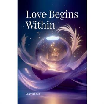 Love Begins Within