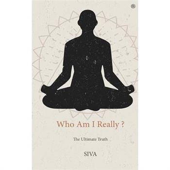 Who Am I Really ?