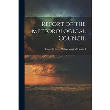 Report of the Meteorological Council