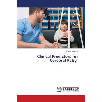 Clinical Predictors for Cerebral Palsy