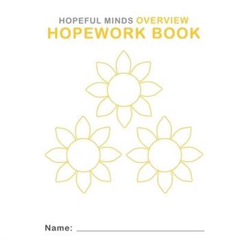 Hopeful Minds Overview Hopework Book