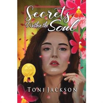 Secrets Within the Soul