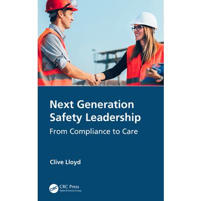 Next Generation Safety Leadership