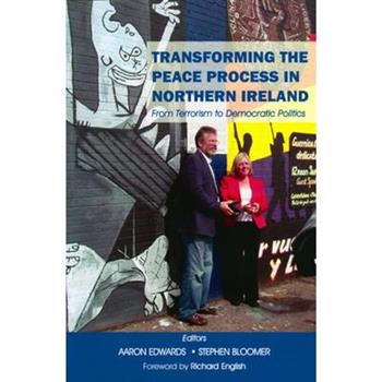 Transforming the Peace Process in Northern Ireland