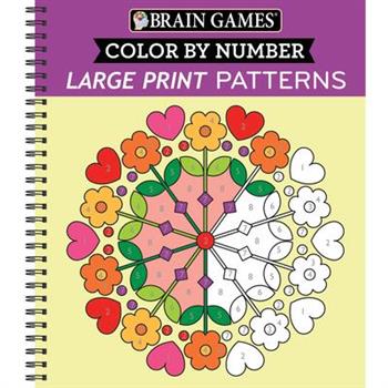 Brain Games - Easy Color by Number: Large Print Patterns (Stress Free Coloring Book) Brain Games - Easy Color by Number: Large Print Patterns (Stress Free Coloring Book)