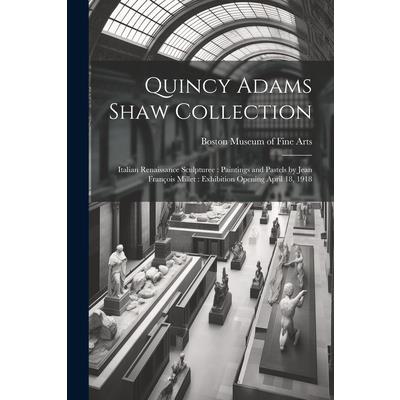 Quincy Adams Shaw Collection