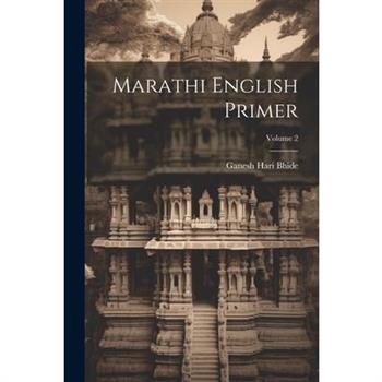 Marathi English Primer; Volume 2