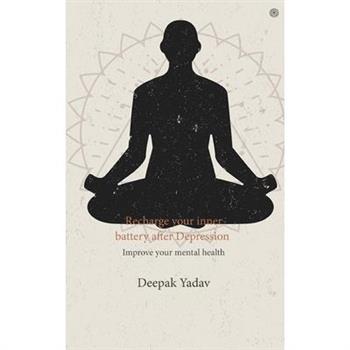 Recharge your inner battery after Depression