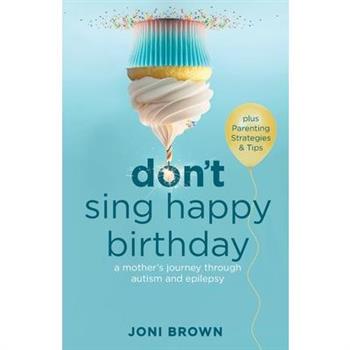 Don't Sing Happy Birthday