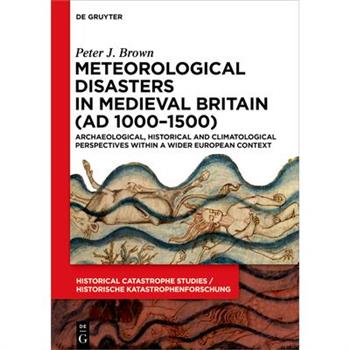 Meteorological Disasters in Medieval Britain (AD 1000‒1500)
