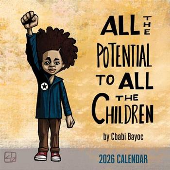 Shades of Color All the Potential to All the Children 2026 Wall Calendar