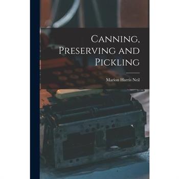 Canning, Preserving and Pickling