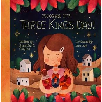 Hooray, It's Three Kings Day!