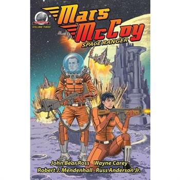 Mars McCoy-Space Ranger Volume Three