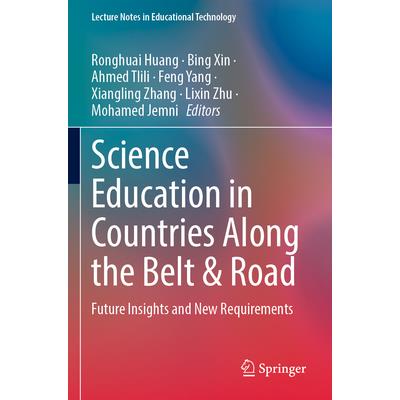 Science Education in Countries Along the Belt & Road