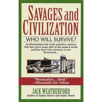 Savages and Civilization