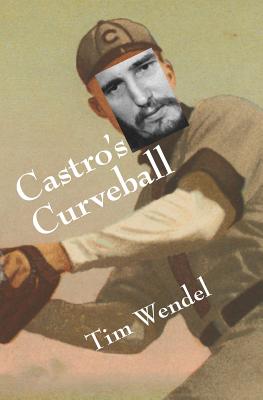 Castro’s Curveball
