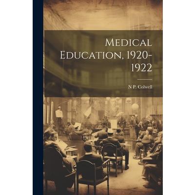 Medical Education, 1920-1922