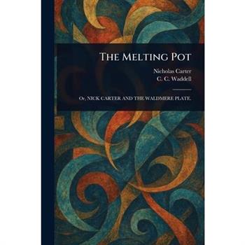 The Melting Pot