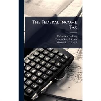 The Federal Income Tax