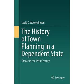 The History of Town Planning in a Dependent State
