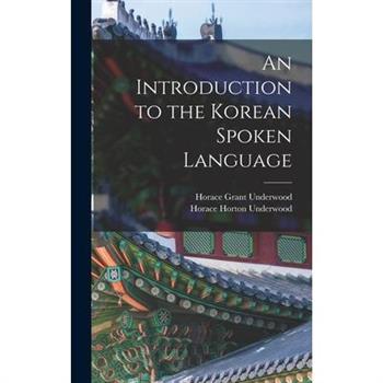 An Introduction to the Korean Spoken Language