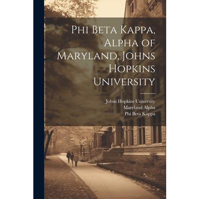 Phi Beta Kappa, Alpha of Maryland, Johns Hopkins University