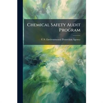 Chemical Safety Audit Program