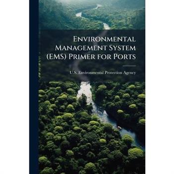 Environmental Management System (EMS) Primer for Ports